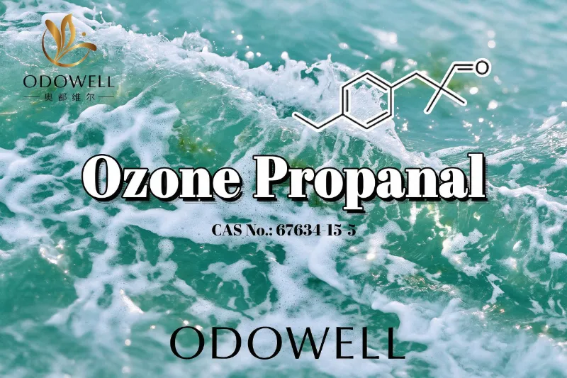 ODOWELL рекомендує озоновий пропаналь для свіжих морських і озонових ароматизаторів
